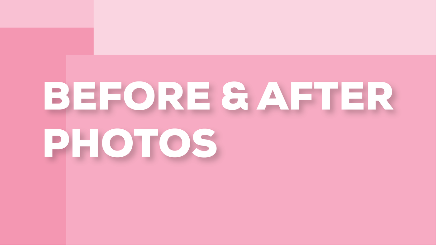 A Guide to the Best Before & After Pictures
