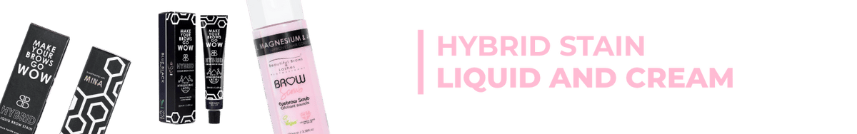 Hybrid Stain Liquid and Cream